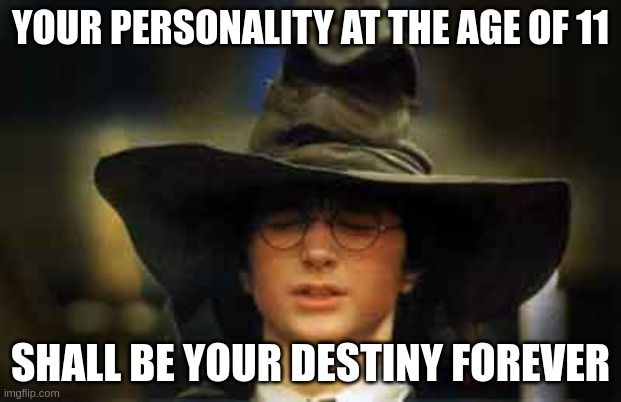 The Sorting Hat from Harry Potter with text saying, "Your personality at the age of 11 shall be your destiny for ever." The Sorting Hat has a fixed mindset.