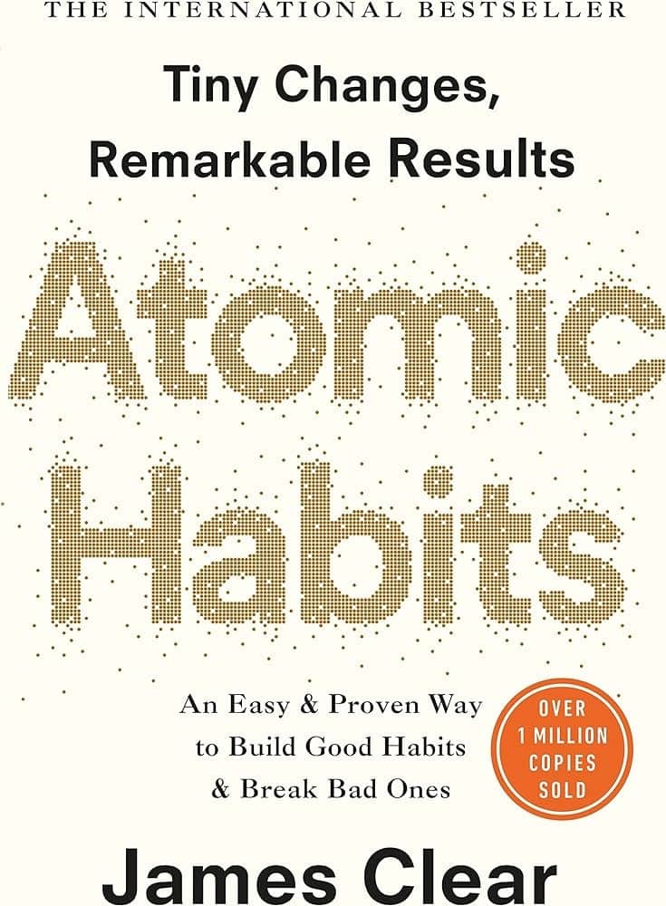 Atomic Habits by James Clear - all about habit building